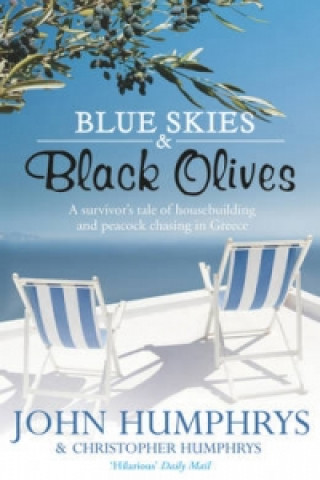 Könyv Blue Skies & Black Olives John Humphrys