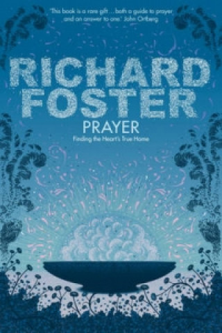 Knjiga Prayer Richard Foster