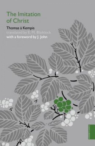 Könyv Imitation of Christ (Hodder Classics) Thomas A Kempis