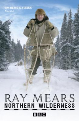 Książka Northern Wilderness Ray Mears
