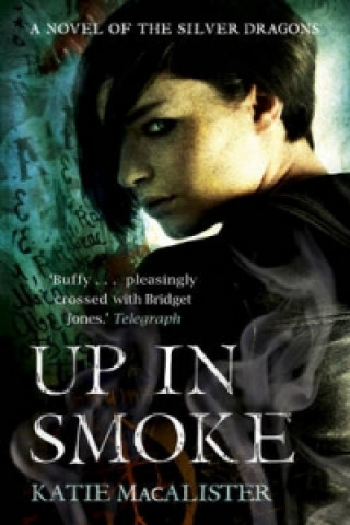 Książka Up In Smoke (Silver Dragons Book Two) Katie MacAlister