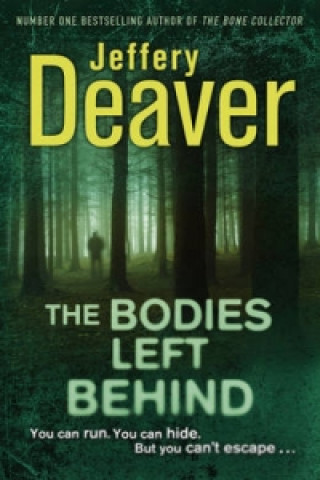 Kniha Bodies Left Behind Jeffery Deaver