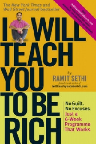 Carte I Will Teach You To Be Rich Ramit Sethi