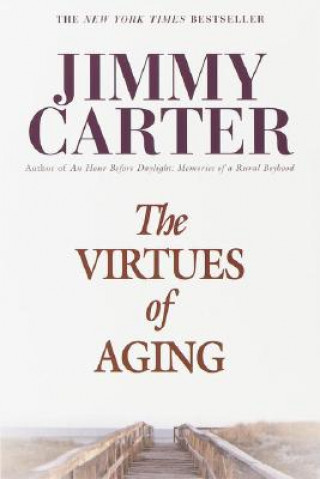 Buch Virtues of Aging Jimmy Carter