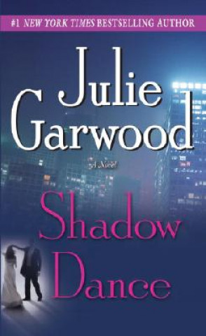 Kniha Shadow Dance Julie Garwood