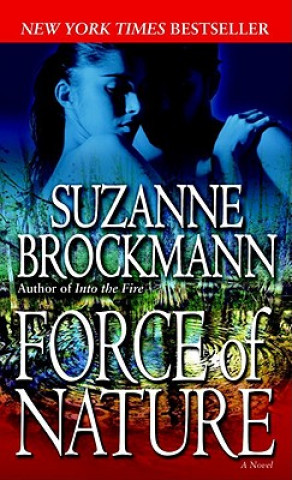 Kniha Force of Nature Suzanne Brockmann