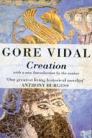 Kniha Creation Gore Vidal