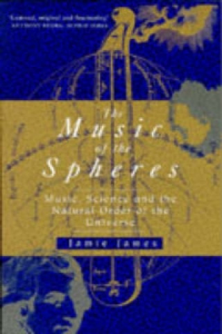 Könyv Music Of The Spheres Jamie James