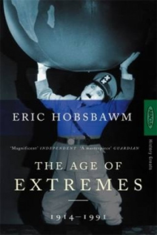 Könyv Age Of Extremes Eric J Hobsbawm