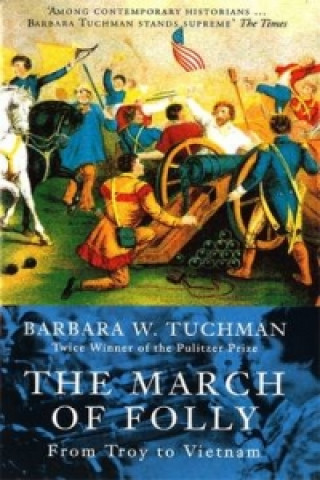 Könyv March Of Folly Barbara W Tuchman