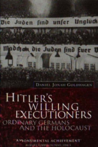 Carte Hitler's Willing Executioners Daniel Jonah Goldhagen