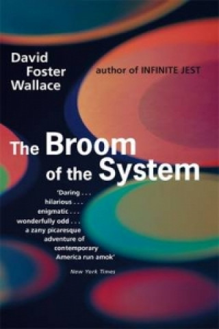 Könyv Broom Of The System Wallace David Foster