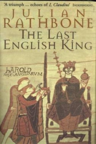 Książka Last English King Julian Rathbone