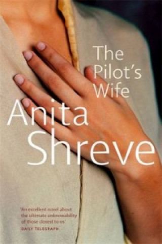 Carte Pilot's Wife Anita Shreve