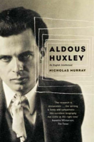 Kniha Aldous Huxley Nicholas Murray