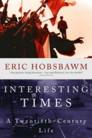 Könyv Interesting Times E J Hobsbawm