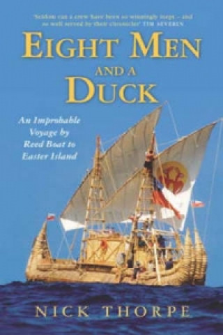 Book Eight Men And A Duck Nick Thorpe