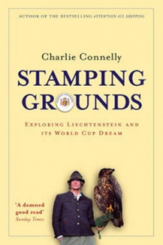Könyv Stamping Grounds Charlie Connelly