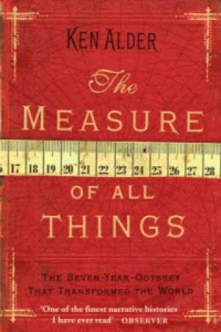 Carte Measure Of All Things Ken Alder