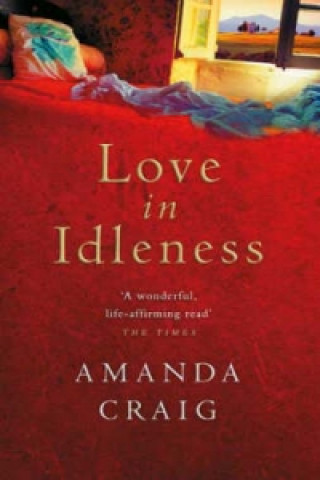 Carte Love In Idleness Amanda Craig