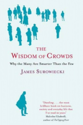 Kniha Wisdom Of Crowds James Surowiecki