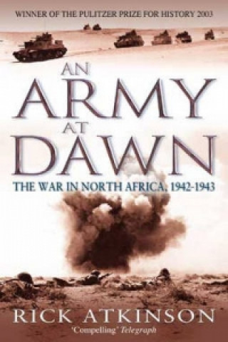 Könyv Army At Dawn Rick Atkinson
