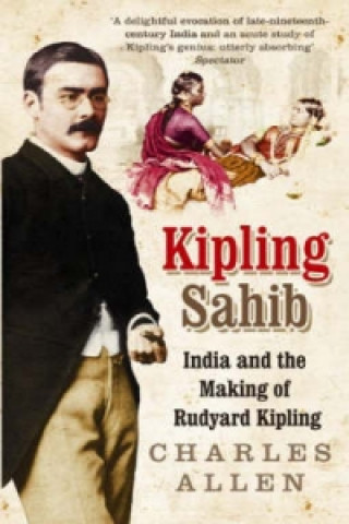 Kniha Kipling Sahib Charles Allen