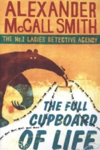Kniha Full Cupboard Of Life Alexander McCall Smith