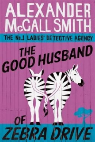 Kniha Good Husband Of Zebra Drive Alexander McCall