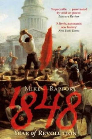 Kniha 1848: Year Of Revolution Mike Rapport