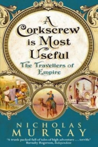 Könyv Corkscrew Is Most Useful Nicholas Murray