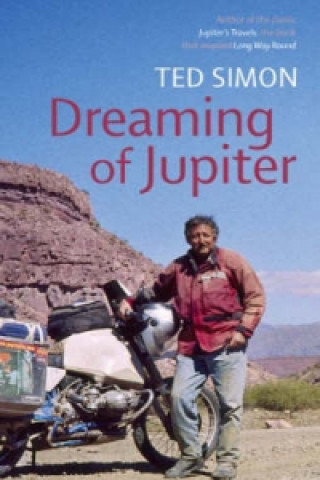 Книга Dreaming Of Jupiter Ted Simon