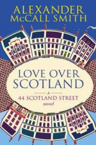 Kniha Love Over Scotland Alexander McCall Smith