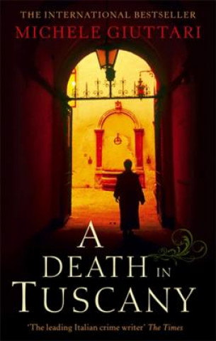 Kniha Death In Tuscany Michele Giuttari
