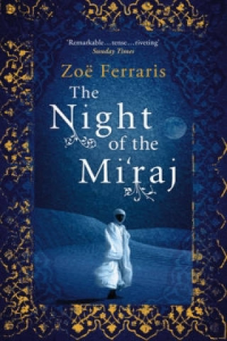 Knjiga Night Of The Mi'raj Zoe Ferraris