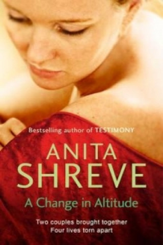 Könyv Change In Altitude Anita Shreve