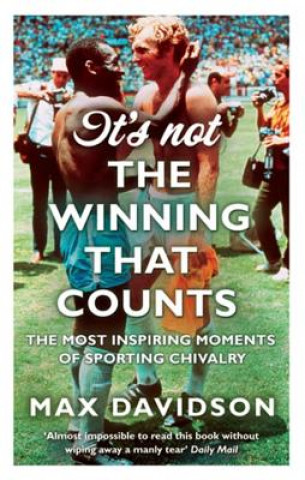 Libro It's Not The Winning That Counts Max Davidson