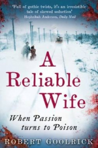 Книга Reliable Wife Robert Goolrick