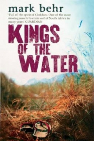 Knjiga Kings Of The Water Mark Behr