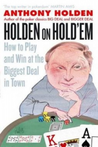 Könyv Holden On Hold'em Anthony Holden