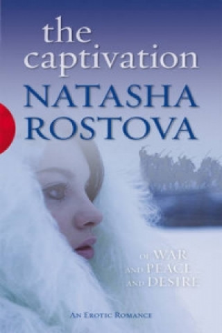 Kniha Captivation Natasha Rostova