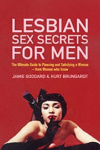 Knjiga Lesbian Sex Secrets For Men Jamie Goddard