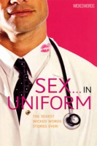 Könyv Wicked Words: Sex In Uniform 