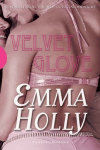 Knjiga Velvet Glove Emma Holly