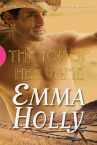 Knjiga Top of Her Game Emma Holly