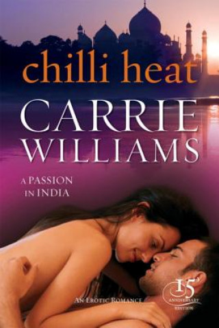 Buch Chilli Heat Carrie Williams