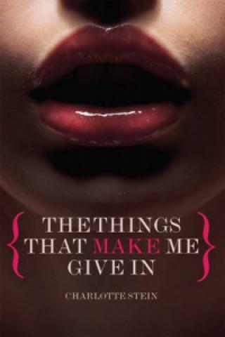 Livre Things That Make Me Give In Charlotte Stein