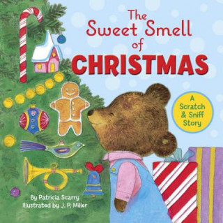 Knjiga Sweet Smell of Christmas Patricia Scarry