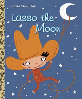 Książka Lasso the Moon Trish Holland
