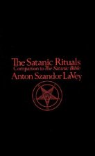Carte The Satanic Rituals Anton Szandor Lavey